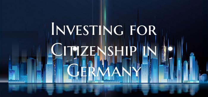 Investing for Citizenship in Germany