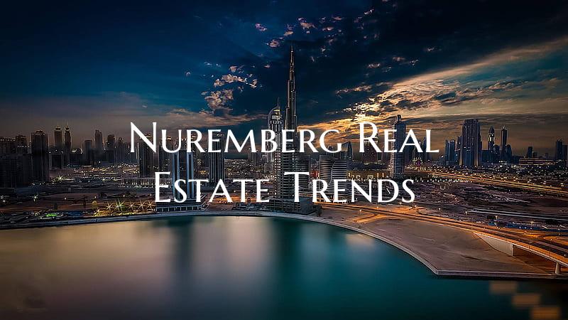 Nuremberg Real Estate Trends