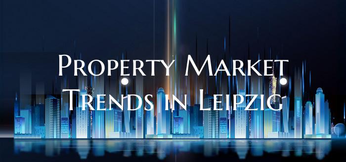 Property Market Trends in Leipzig